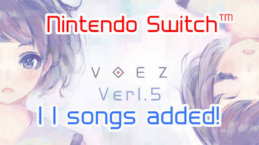 画像ギャラリー No.001のサムネイル画像 / 「VOEZ」，11曲を追加する「楽曲追加パッチVer1.5」の配信をスタート