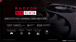 画像ギャラリー No.004のサムネイル画像 / 「Radeon RX 580」レビュー。第2世代Polaris最上位モデルはGTX 1060 6GBと真っ向勝負するGPUだ