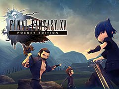 「FFXV ポケットエディション」Android版がリリース開始＆記念映像を公開。ノクティスらをあしらったポケットティッシュの配布情報も