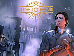 19世紀末の研究施設で繰り広げられる恐怖を描く「Close to the Sun」のPC版が，日本語対応で発売中