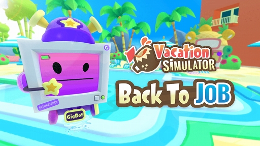 画像ギャラリー No.002のサムネイル画像 / 「Vacation Simulator」の無料DLCとなる「Back to Job」が今秋リリース
