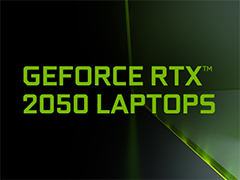 NVIDIA，ノートPC向けGPU「GeForce RTX 2050」を発表。エントリー市場向けながらリアルタイムレイトレーシングに対応