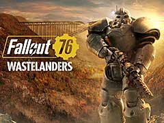 「Fallout 76」がNPCで賑わう最新DLC「Wastelanders」が，本編のSteamでの販売に合わせて4月7日に無料配信開始