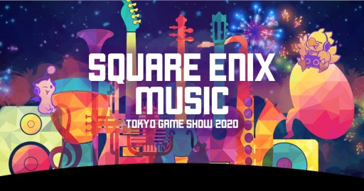 画像ギャラリー No.001のサムネイル画像 / スクウェア・エニックスがTGS2020特番情報を公開。ゲーム音楽にフォーカスした4番組を無料配信
