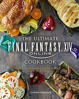 画像ギャラリー No.002のサムネイル画像 / 「ファイナルファンタジーXIV」のレシピ本が海外で11月に発売へ。70種類以上の料理の作り方を写真と共に紹介する一冊