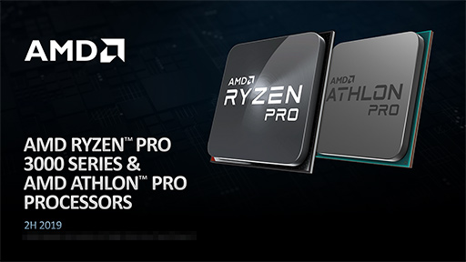画像ギャラリー No.002のサムネイル画像 / AMD，Zen 2コア採用のビジネスPC向けCPU「Ryzen PRO 3000」を発表。Zen＋ベースのビジネスPC向けAPUも同時に