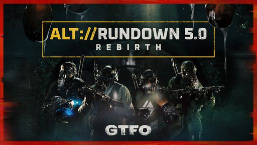 画像ギャラリー No.001のサムネイル画像 / 高難度の協力型シューティングゲーム「GTFO」,「ALT://Rundown 5.0 - Rebirth」を実施。13個の新しい探索ミッションが追加