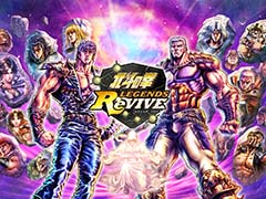 「北斗の拳 LEGENDS ReVIVE」，「真・北斗無双」とのコラボキャンペーンを開催