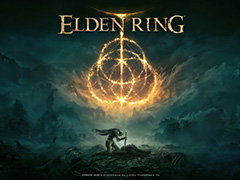 フロム・ソフトウェア新作「ELDEN RING」，世界累計出荷本数1200万本，国内累計出荷本数100万本を突破