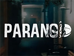 ポーランドのMadmind Studioが新作ホラーゲーム，「PARANOID」の最新トレイラーを公開