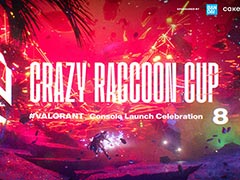 第8回CRカップ「VALORANT」，7月4日に開催決定。本日21：00からスクリムを開始