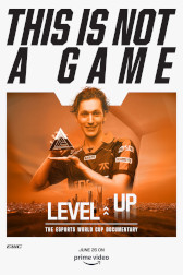 画像ギャラリー No.003のサムネイル画像 / 「Esports World Cup: Level Up」，シーズン2を6月26日からPrime Videoで独占配信。世界最大級のeスポーツ大会の舞台裏にある人間ドラマを描く
