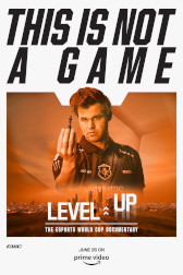 画像ギャラリー No.004のサムネイル画像 / 「Esports World Cup: Level Up」，シーズン2を6月26日からPrime Videoで独占配信。世界最大級のeスポーツ大会の舞台裏にある人間ドラマを描く
