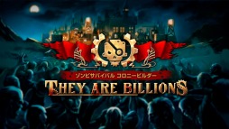 画像ギャラリー No.004のサムネイル画像 / 「ゾンビサバイバル コロニービルダー They Are Billions」の解説動画第3弾，キャンペーン編が公開。新帝国の将軍となり，数々のミッションに挑む