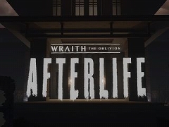 VRホラーゲーム「Wraith: The Oblivion - Afterlife」先行プレビュー版プレイレポート。この世に未練を残す亡霊となり，自らの死の謎を解き明かせ