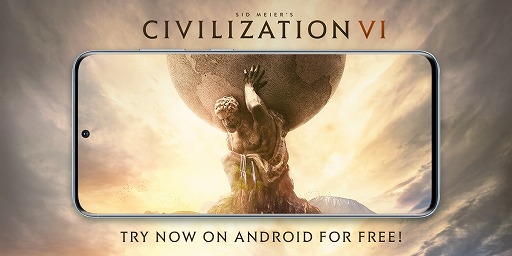 画像ギャラリー No.001のサムネイル画像 / 「Civilization VI」Android版の配信がスタート。無料でも最長60ターンまでプレイ可能