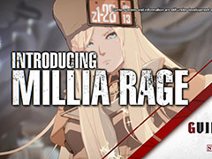「GUILTY GEAR -STRIVE-」，2月19日開始のOBTに向けて“スターターガイド”動画が本日より順次公開。第1弾はミリア＝レイジ