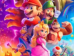 「ザ・スーパーマリオブラザーズ・ムービー」のオフィシャルポスター公開。マリオやピーチ姫，クッパなど，登場キャラクターが勢ぞろい