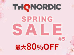 THQ Nordicがスプリングセールの第5弾を開催。「Chronos: Before the Ashes」ほかPS4/Switch向けタイトルが最大80％オフ