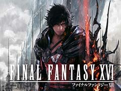 「FINAL FANTASY XVI」がPS Storeで20％オフのセール価格に。Digital Deluxe Editionもお得な価格で登場