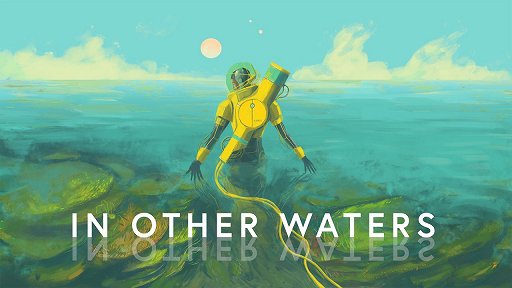 画像ギャラリー No.001のサムネイル画像 / 異星の海中を探索するアドベンチャー「In Other Waters」のSwitch版がリリース。PC版にも日本語ローカライズのアップデートが適用
