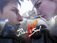 「Blade & Soul 2」，韓国で“事前キャラクター作成イベント”を開催。人気のあまりサーバーを増強