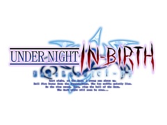 「UNDER NIGHT IN-BIRTH Exe:Late[cl-r]」，ALL.Net P-ras MULTI バージョン3での稼働前最終ロケテストが都内3店舗で本日より実施