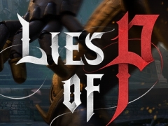 ソウルライクアクションRPG「Lies of P」，gamescom 2023に出展決定。8月25日は一般参加者に試遊台を開放