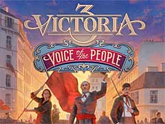 「Victoria 3」，60人以上の歴史的人物が登場するDLC「Voice of the People」を5月22日にリリース。予約の受付を開始