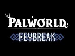「パルワールド」の大型アップデート「Feybreak」，12月23日に配信へ。新たなパルやシステムなどを実装