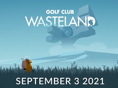 「Golf Club: Wasteland」，失われた地球での日常が語られるストーリートレイラーが公開