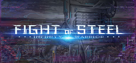 画像ギャラリー No.001のサムネイル画像 / 「Fight of Steel: Infinity Warrior」，オープンβテスト（体験版配信）を“Steam Next Fest”で開催。プロ格闘ゲーマーとのコラボも実施