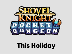 ショベルナイトのアクションパズル「ショベルナイト：ポケットダンジョン」が2021年冬に発売
