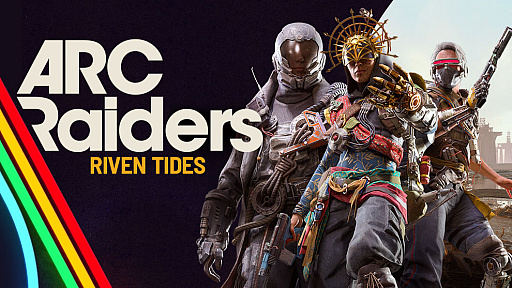 画像ギャラリー No.001のサムネイル画像 / 「ARC Raiders」,大型アプデ「Riven Tides」を配信