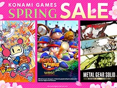 「ボンバーマン」「METAL GEAR SOLID」「魂斗羅」などが最大82％オフに。KONAMI「スプリングセール」が本日開催