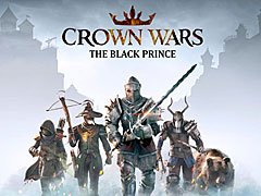 発売が近づく「Crown Wars: The Black Prince」の最新ゲームプレイトレイラー公開。王冠をめぐる戦いを制し，悪の教団を駆逐せよ
