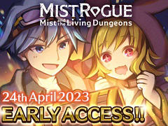 リアルタイムで構造が変化するダンジョンを探索する「MISTROGUE ミストと生けるダンジョン」，Steamでアーリーアクセス開始