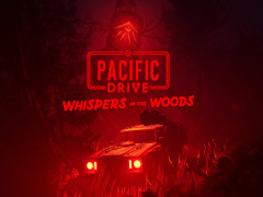 高評価ドライビングサバイバル「Pacific Drive」，大型DLC「Whispers in the Woods」を年内に配信。狂信者たちの森が舞台