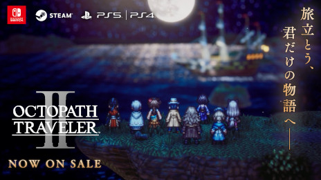 画像ギャラリー No.002のサムネイル画像 / 「OCTOPATH TRAVELER II」本日発売。東京・大阪地域でTVCMの放映がスタートし,実写Web CMも公開に。5周年記念朗読劇も開催決定