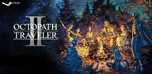 画像ギャラリー No.001のサムネイル画像 / 「DIRECT GAMES」で，Steam版「OCTOPATH TRAVELER II」の予約受付開始