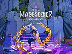 Riot Gamesの新作アクションRPG「メイジシーカー：リーグ・オブ・レジェンド ストーリー」発表。リリースは2023年春を予定