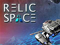 宇宙を舞台にした新作ストラテジー「Relic Space」，3月9日にアーリーアクセス版をSteamでリリース