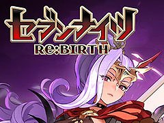 「セブンナイツ Re:BIRTH」，9月18日の正式サービスに先駆けて事前ダウンロードを開始