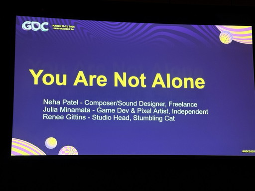 画像ギャラリー No.001のサムネイル画像 / ［GDC 2025］インディーゲーム開発は，孤独を感じることもあるけど一人じゃない――「You Are Not Alone」セッションをレポート