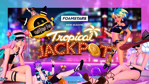 画像ギャラリー No.001のサムネイル画像 / 「FOAMSTARS」新シーズン「TROPICAL JACKPOT」本日開幕。コインを奪い合う新ルール「JACKPOT SCRAMBLE」や水着スキンを実装