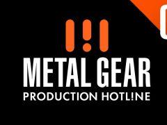 「メタルギア」シリーズの最新情報をお届けする番組「METAL GEAR - PRODUCTION HOTLINE 01」，本日20：00に公開