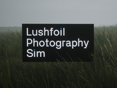 ［プレイレポ］「Lushfoil Photography Sim」はフォトリアルに再現された世界中のロケーションで写真撮影が楽しめる