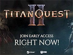 「Titan Quest II」，アーリーアクセス版を本日サプライズリリース。ギリシャ神話をベースにしたアクションRPGに待望の続編登場