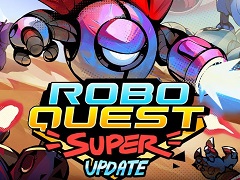 ローグライトFPS「ロボクエスト」，新クラス“Superbot”などを追加する大型アップデートを配信