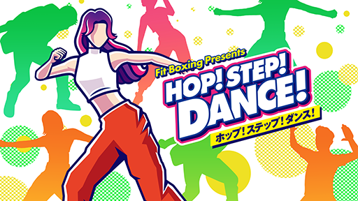 画像ギャラリー No.001のサムネイル画像 / Fit Boxing Presents「HOP! STEP! DANCE!」，本日発売。初心者でもムリなくカッコよく踊れるようになるダンスレッスンソフト